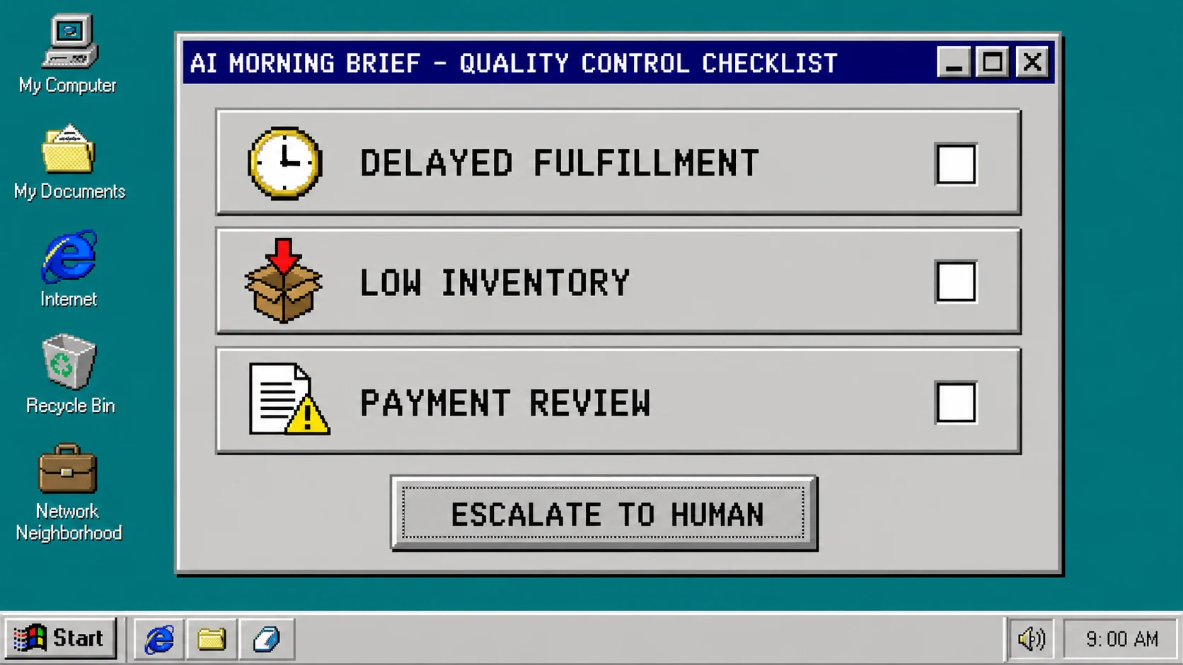 Windows 95 style checklist for escalating order exceptions to a human